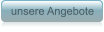 unsere Angebote